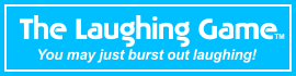 the laughing game - you may just burst out laughing